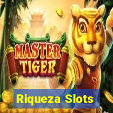 Riqueza Slots